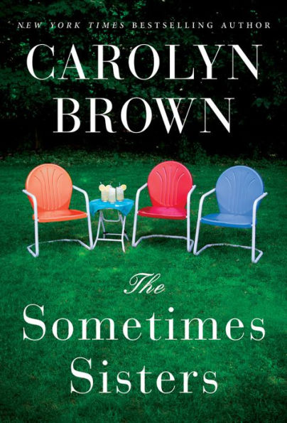 The Sometimes Sisters Book by Carolyn Brown